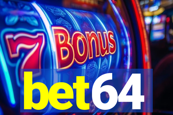 bet64