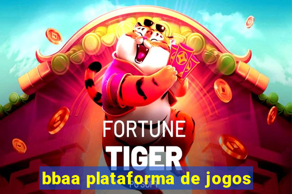 bbaa plataforma de jogos