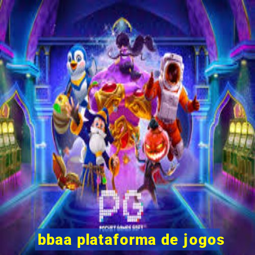 bbaa plataforma de jogos