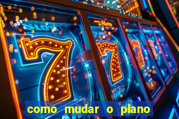 como mudar o plano tim beta mensal para semanal