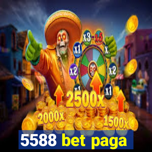 5588 bet paga
