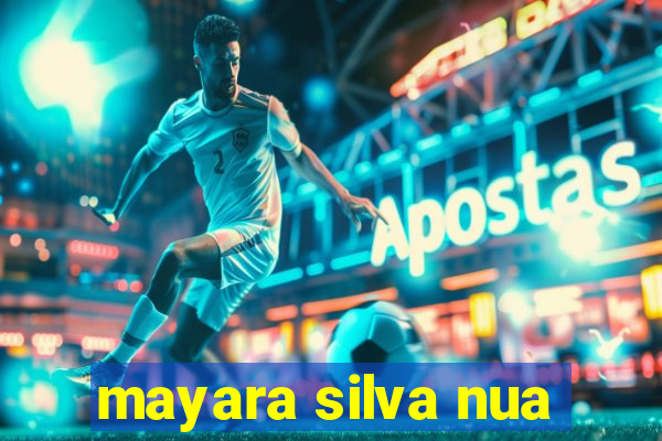 mayara silva nua