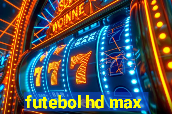futebol hd max
