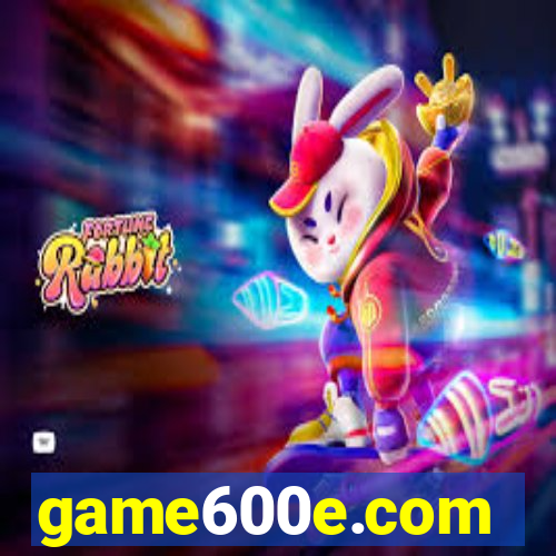 game600e.com