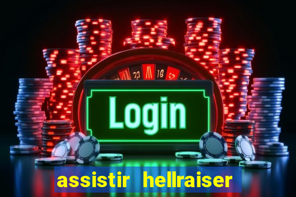 assistir hellraiser o julgamento dublado