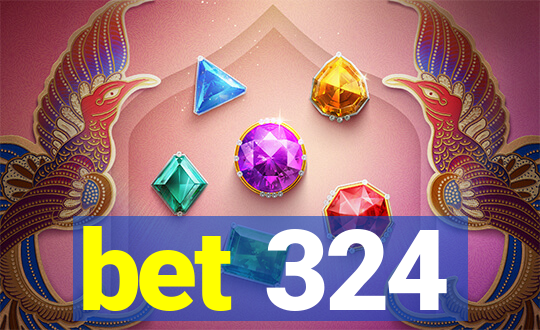 bet 324