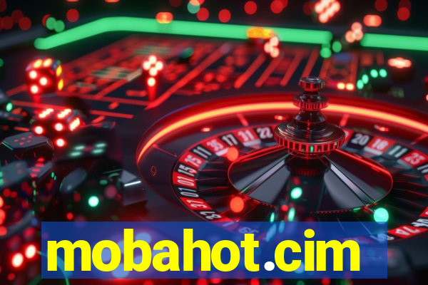 mobahot.cim