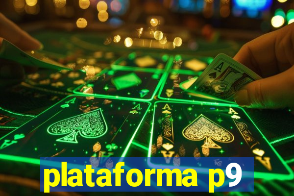 plataforma p9