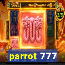 parrot 777