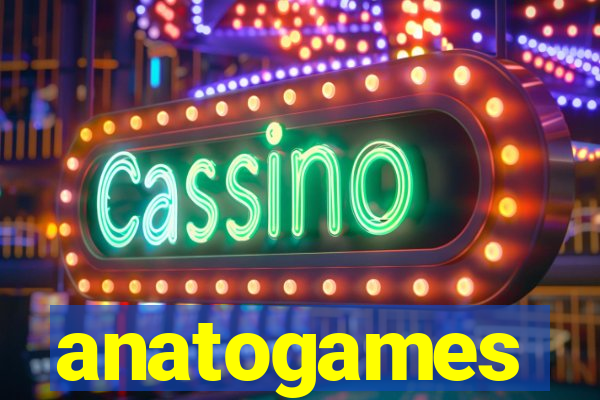 anatogames