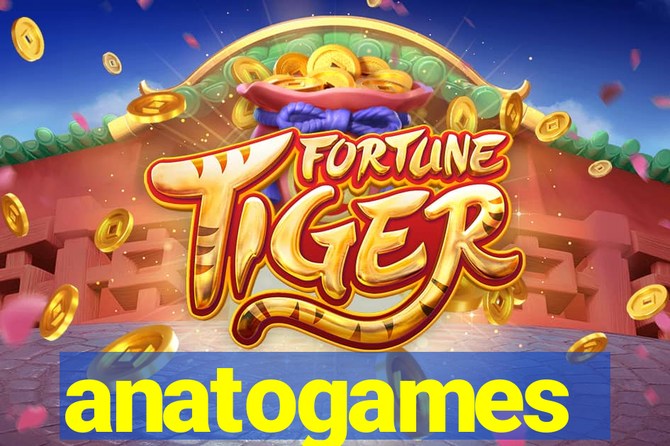 anatogames