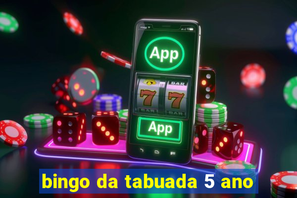 bingo da tabuada 5 ano