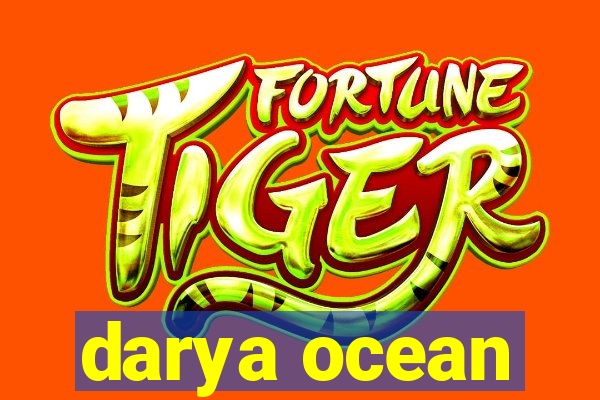 darya ocean