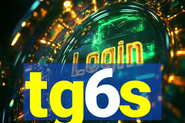 tg6s
