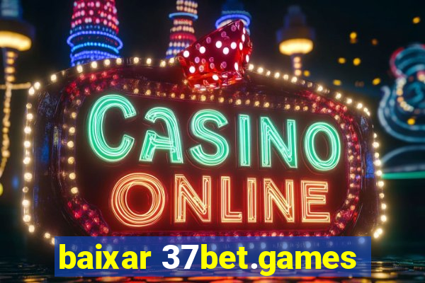 baixar 37bet.games