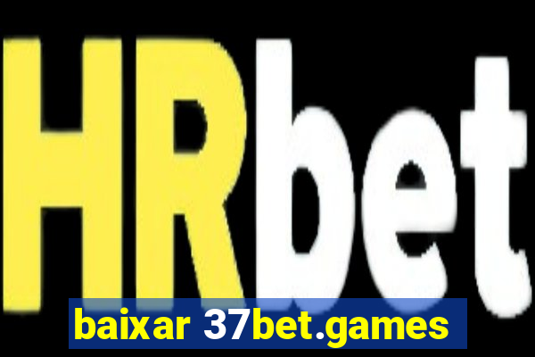 baixar 37bet.games