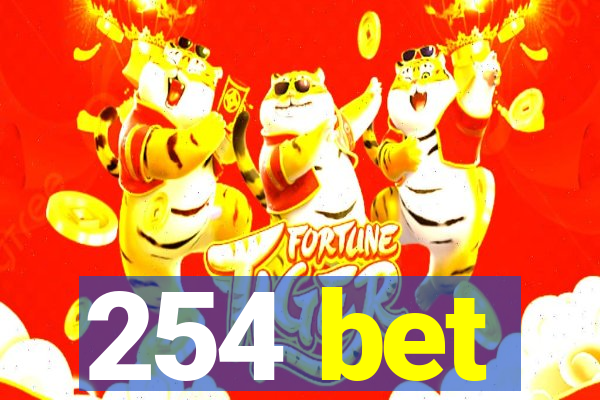 254 bet