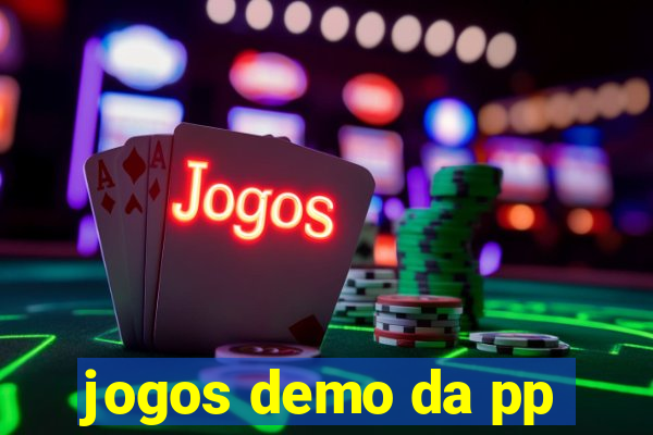 jogos demo da pp