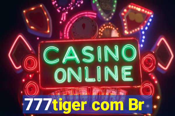 777tiger com Br