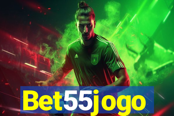Bet55jogo