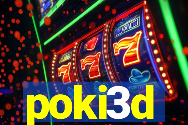 poki3d