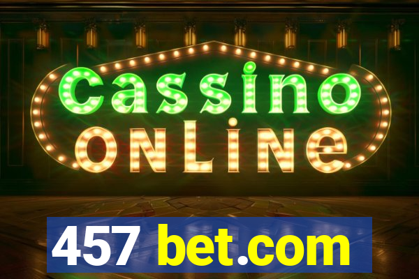 457 bet.com
