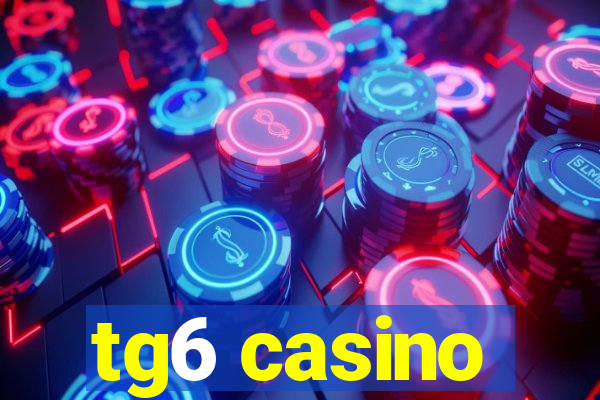 tg6 casino