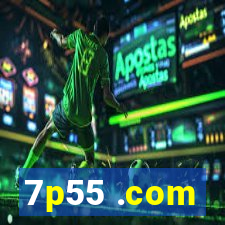 7p55 .com