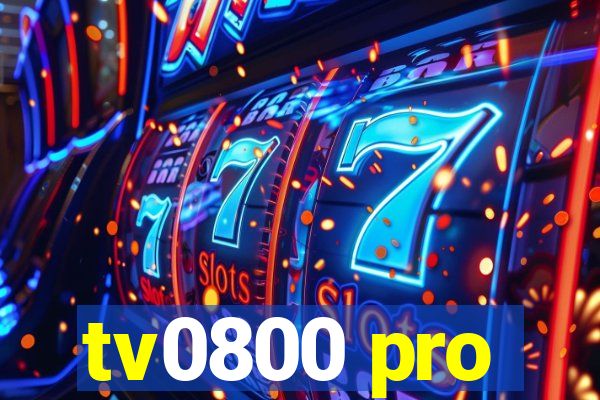 tv0800 pro