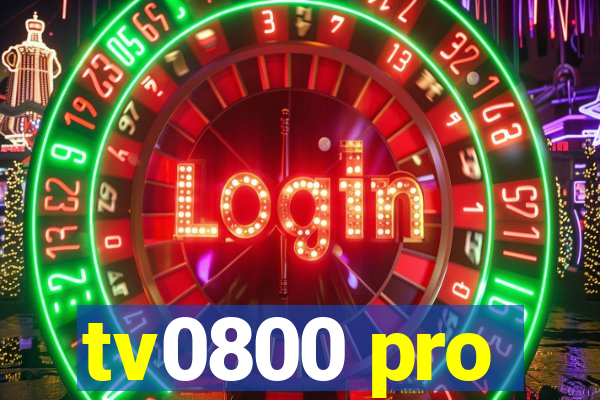tv0800 pro