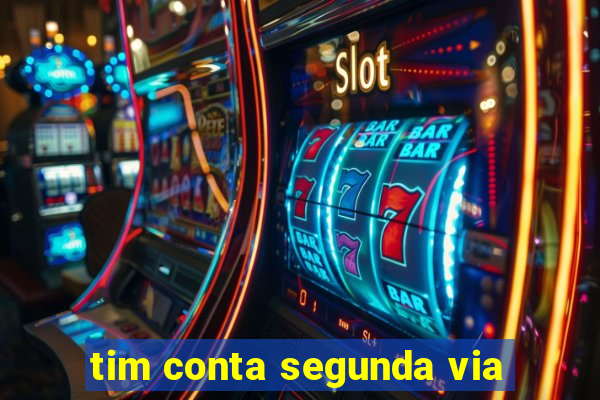tim conta segunda via