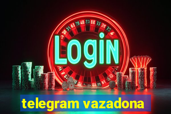 telegram vazadona