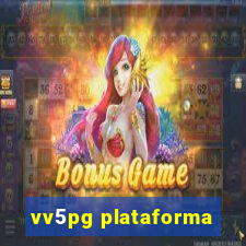 vv5pg plataforma