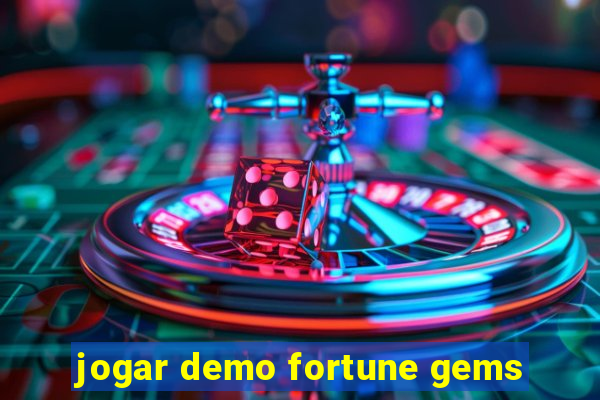 jogar demo fortune gems