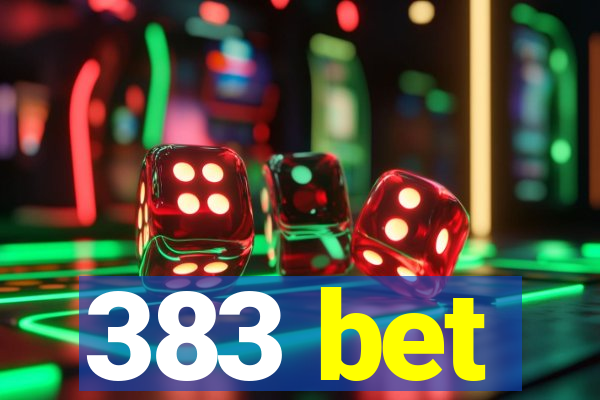 383 bet