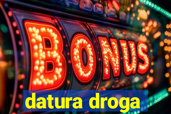 datura droga
