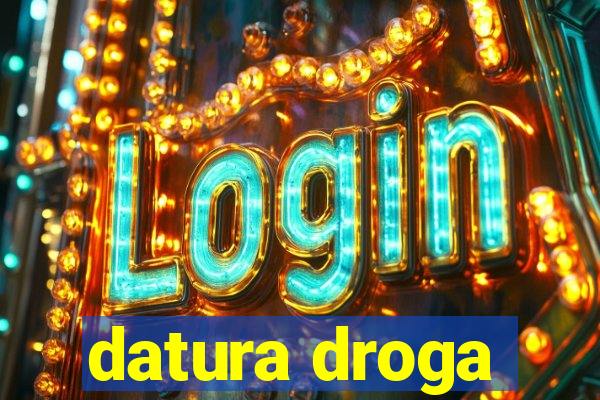 datura droga