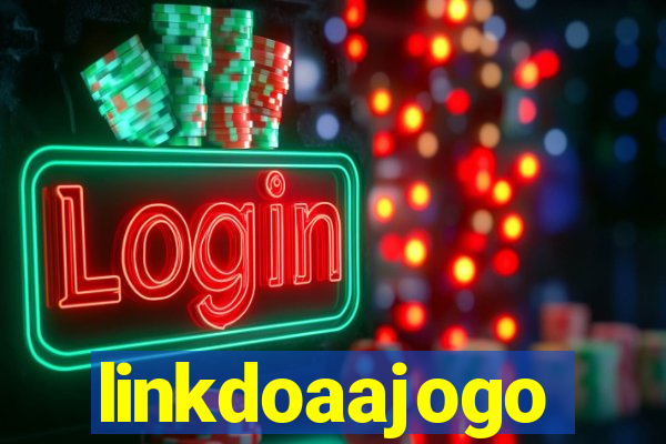 linkdoaajogo