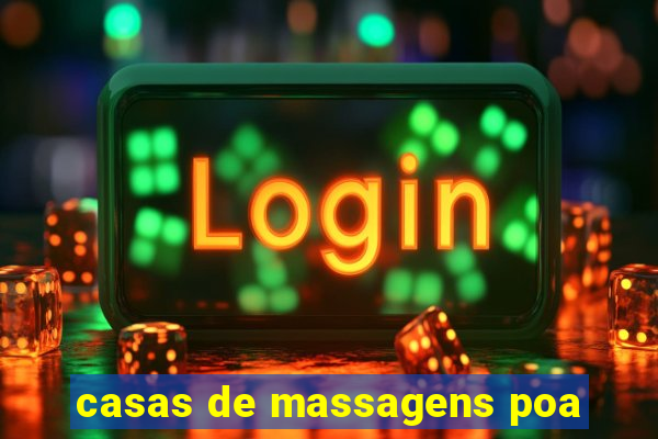 casas de massagens poa
