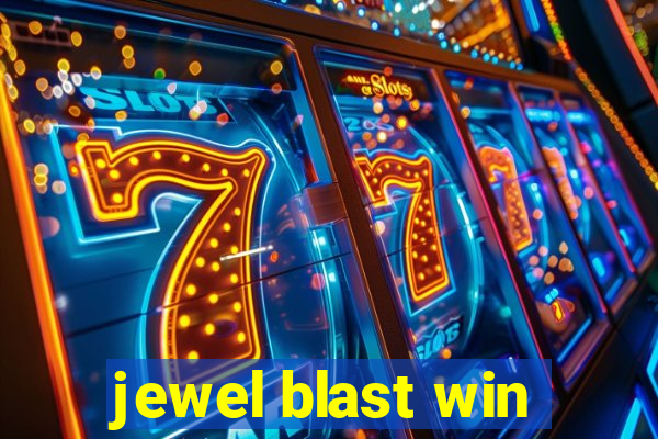 jewel blast win