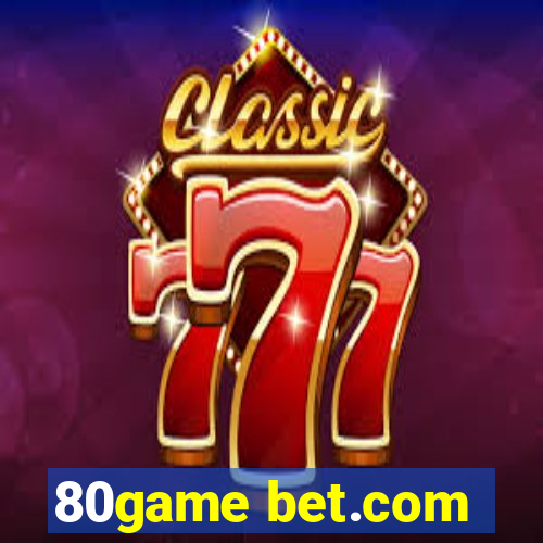 80game bet.com