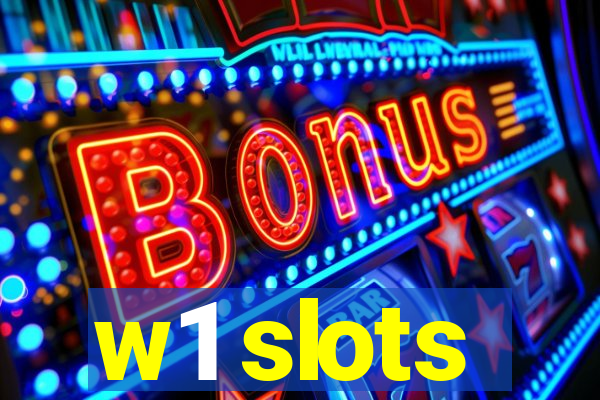 w1 slots