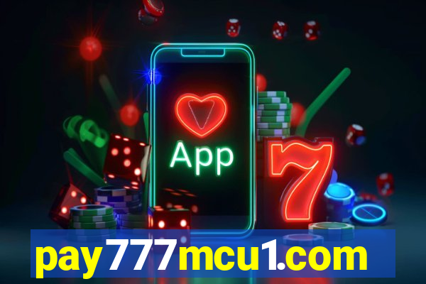 pay777mcu1.com