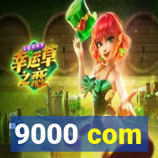 9000 com