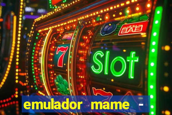 emulador mame - download + 1000 jogos arcade android