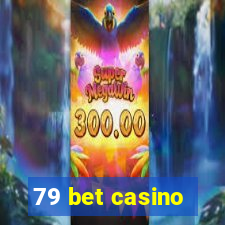 79 bet casino