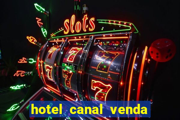 hotel canal venda nova do imigrante