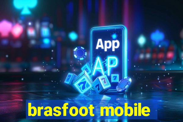 brasfoot mobile