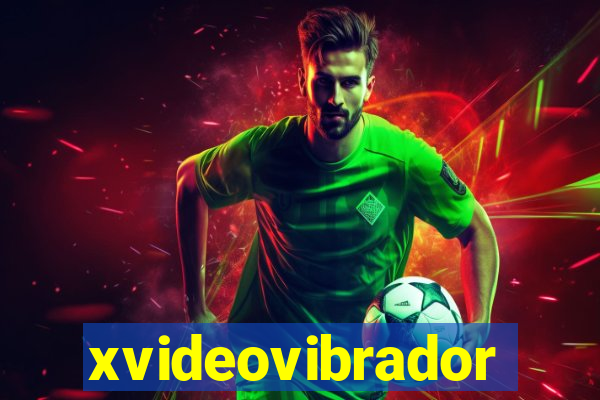 xvideovibrador