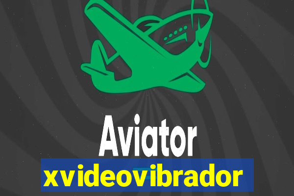 xvideovibrador